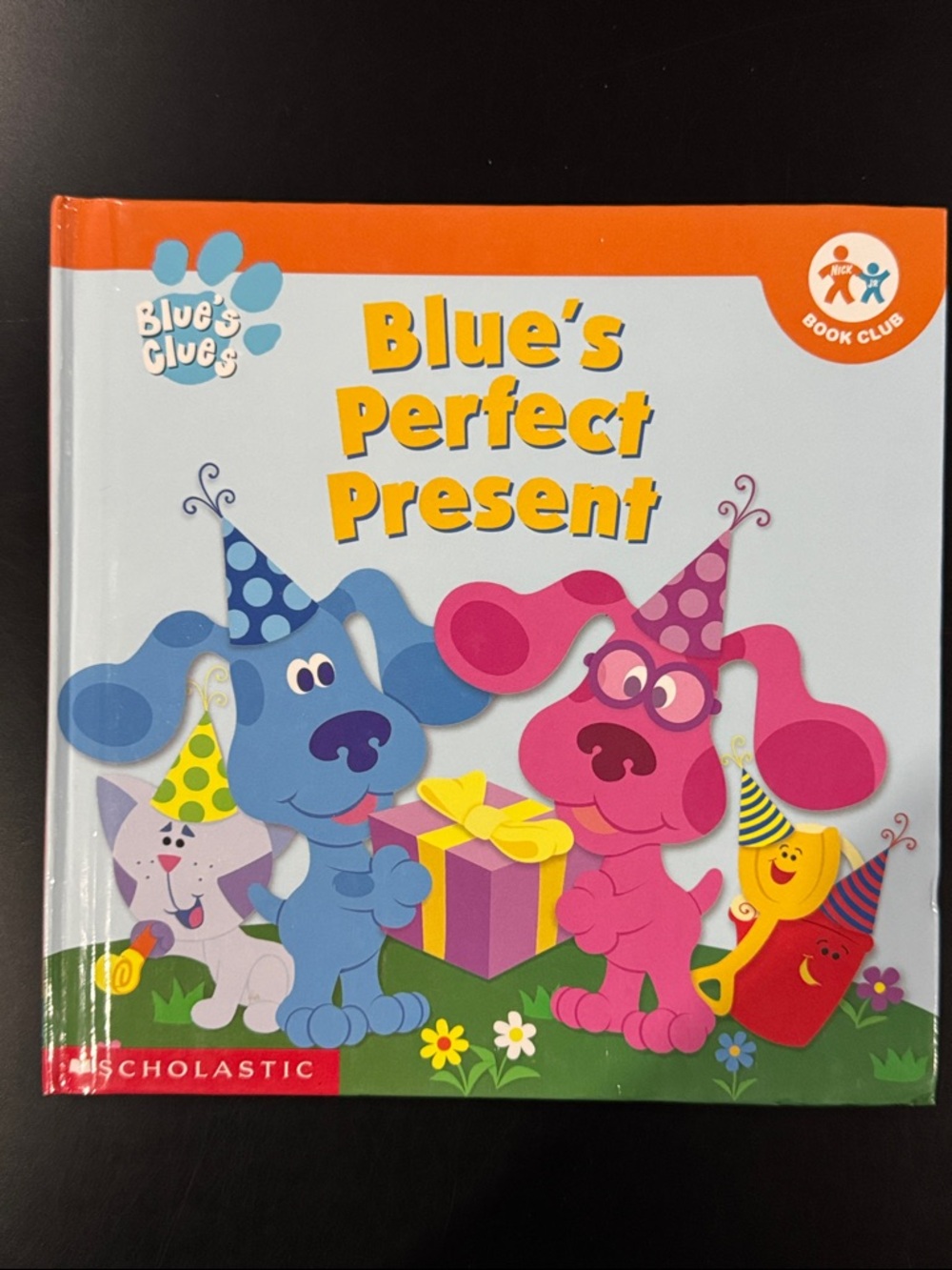 Blue’s Clues: Blue’s Perfect Present - Scholastic Hardcover Children’s Book